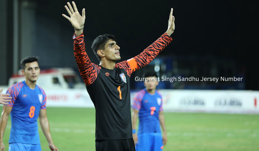 Gurpreet Singh Sandhu Jersey Number